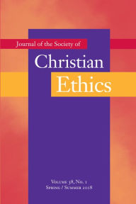 Title: Journal of the Society of Christian Ethics: Spring/Summer 2018, Volume 38, No. 1, Author: Scott Paeth