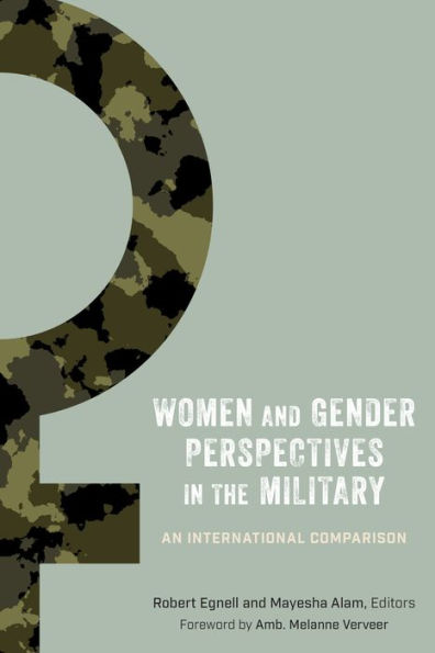 Women and Gender Perspectives in the Military: An International Comparison