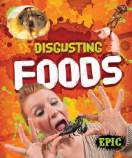 Title: Disgusting Foods, Author: Patrick Perish