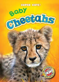 Title: Baby Cheetahs, Author: Christina Leaf