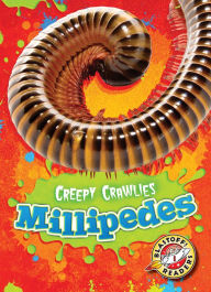 Title: Millipedes, Author: Kari Schuetz