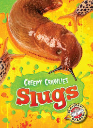 Title: Slugs, Author: Megan Borgert-Spaniol