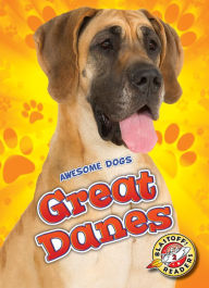 Title: Great Danes, Author: Chris Bowman