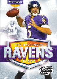 Title: The Baltimore Ravens Story, Author: Allan Morey