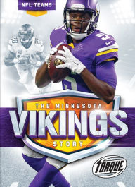 Title: The Minnesota Vikings Story, Author: Thomas K. Adamson