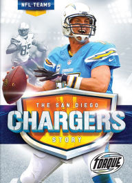 Title: The San Diego Chargers Story, Author: Allan Morey