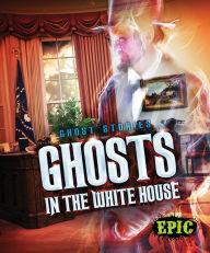 Title: Ghosts in the White House, Author: Lisa Owings