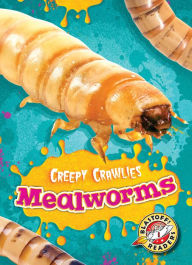 Title: Mealworms, Author: Kari Schuetz