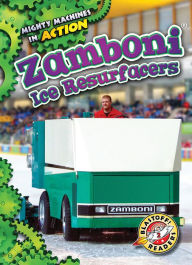 Title: Zamboni Ice Resurfacers, Author: Rebecca Pettiford