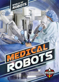 Title: Medical Robots, Author: Elizabeth Noll