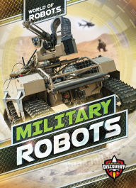 Title: Military Robots, Author: Elizabeth Noll