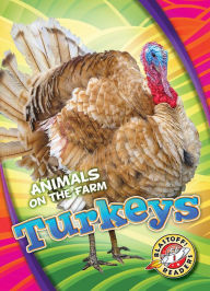 Title: Turkeys, Author: Kari Schuetz