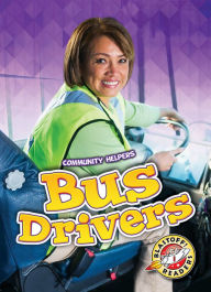 Title: Bus Drivers, Author: Mari Schuh