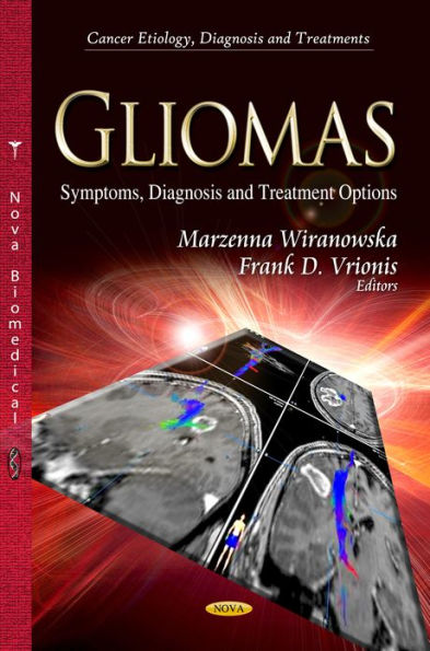 Gliomas: Symptoms, Diagnosis and Treatment Options