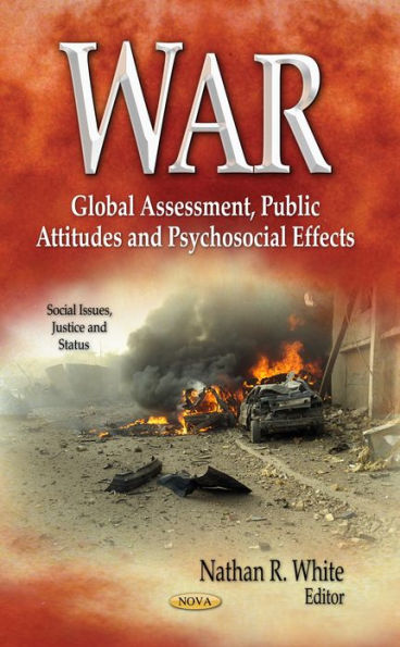 War: Global Assessment, Public Attitudes and Psychosocial Effects