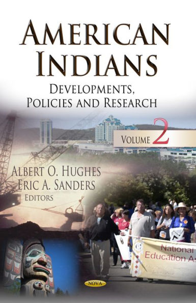 American Indians : Developments, Policies and Research