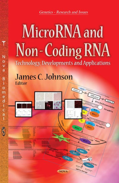 MicroRNA and Non-Coding RNA: Technology, Developments and Applications