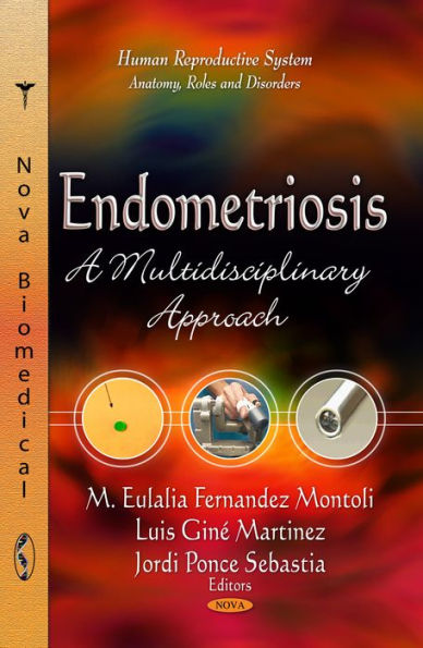 Endometriosis : A Multidisciplinary Approach