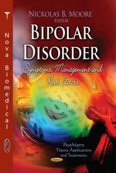 Bipolar Disorder: Symptoms, Management and Risk Factors