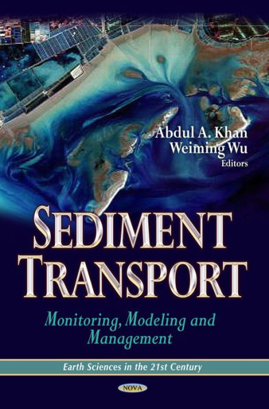 Sediment Transport: Monitoring, Modeling and Management