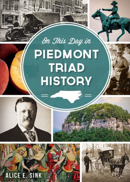 On This Day in Piedmont Triad History