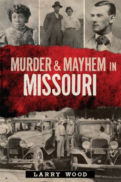 Murder & Mayhem Missouri