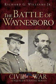 Title: The Battle of Waynesboro, Author: Arcadia Publishing