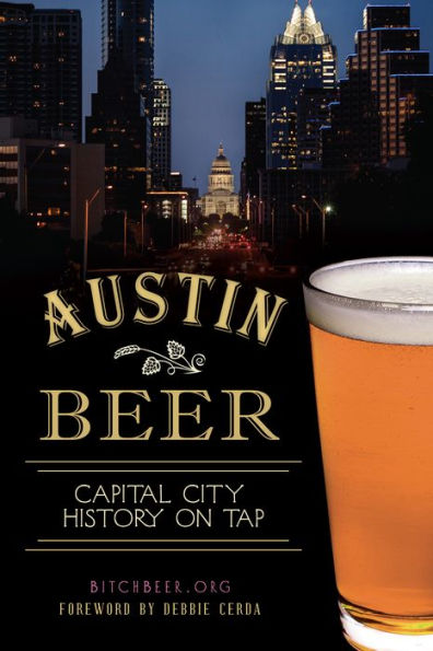 Austin Beer:: Capital City History on Tap