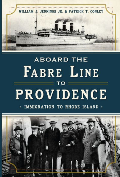 Aboard the Fabre Line to Providence: Immigration to Rhode Island