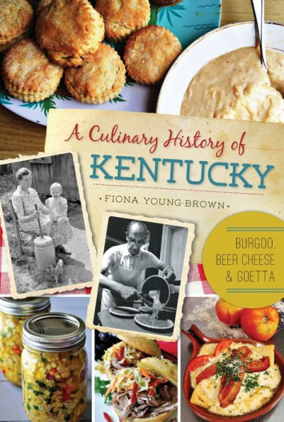 A Culinary History of Kentucky: Burgoo, Beer Cheese and Goetta