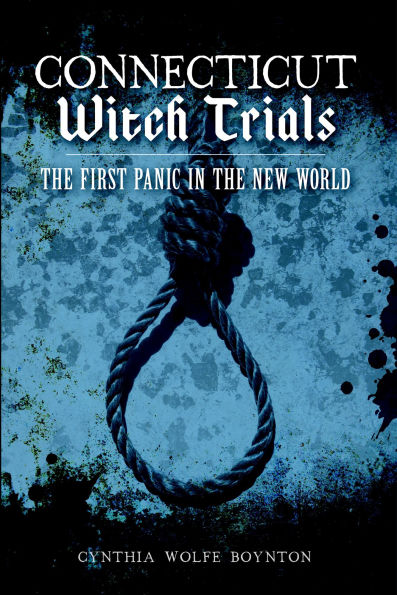 Connecticut Witch Trials: the First Panic New World