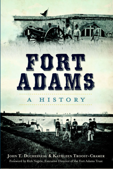 Fort Adams: A History