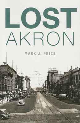 Lost Akron, Ohio