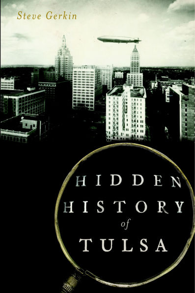 Hidden History of Tulsa