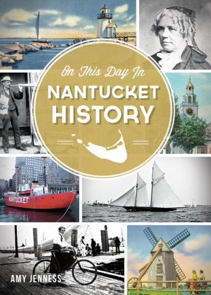 On This Day Nantucket History