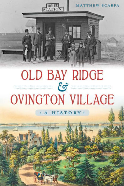 Old Bay Ridge & Ovington Village:: A History