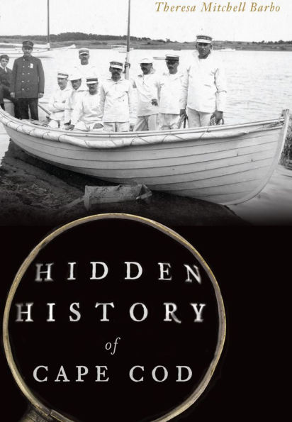 Hidden History of Cape Cod