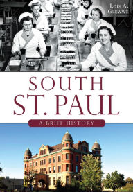 Title: South St. Paul: A Brief History, Author: Arcadia Publishing