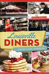 Title: Louisville Diners, Author: Ashlee Clark Thompson