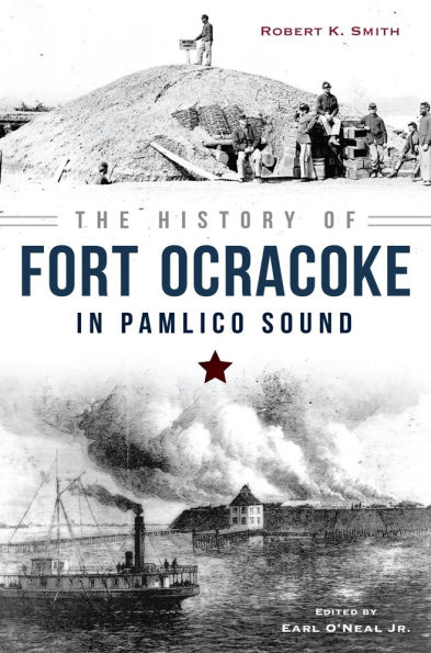 The History of Fort Ocracoke Pamlico Sound
