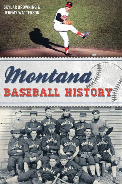 Montana Baseball History