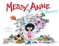 Title: Messy Anne Meets the Monstrosity, Author: Daniel Barnhart