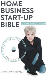 Title: Home Business Startup Bible, Author: Renae Christine