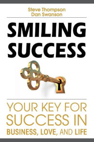 Title: Smiling Success, Author: Steve Thompson