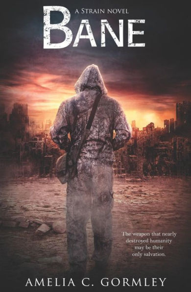 Bane: A Strain Novel