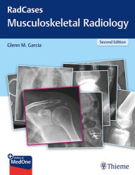 Title: Radcases Musculoskeletal Radiology, Author: Glenn M. Garcia