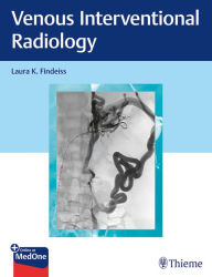 Title: Venous Interventional Radiology, Author: Laura K. Findeiss
