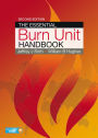 The Essential Burn Unit Handbook / Edition 2