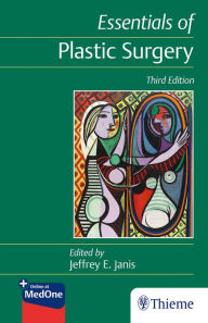 Title: Essentials of Plastic Surgery, Author: Jeffrey Janis