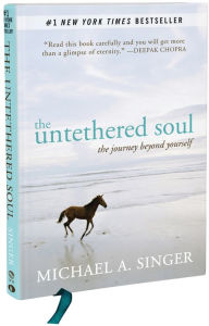 Title: The Untethered Soul: The Journey Beyond Yourself, Author: Michael A. Singer